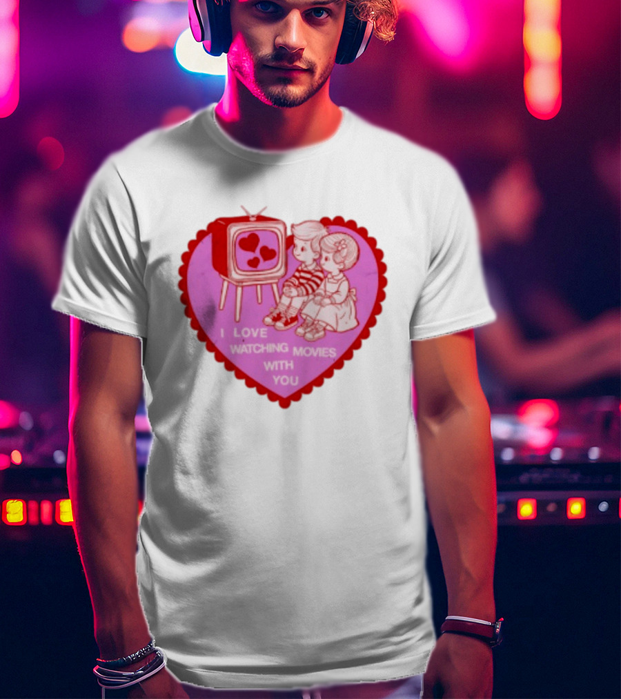 Valentine Heart TV Love Ing Movies With You Kids T-Shirt