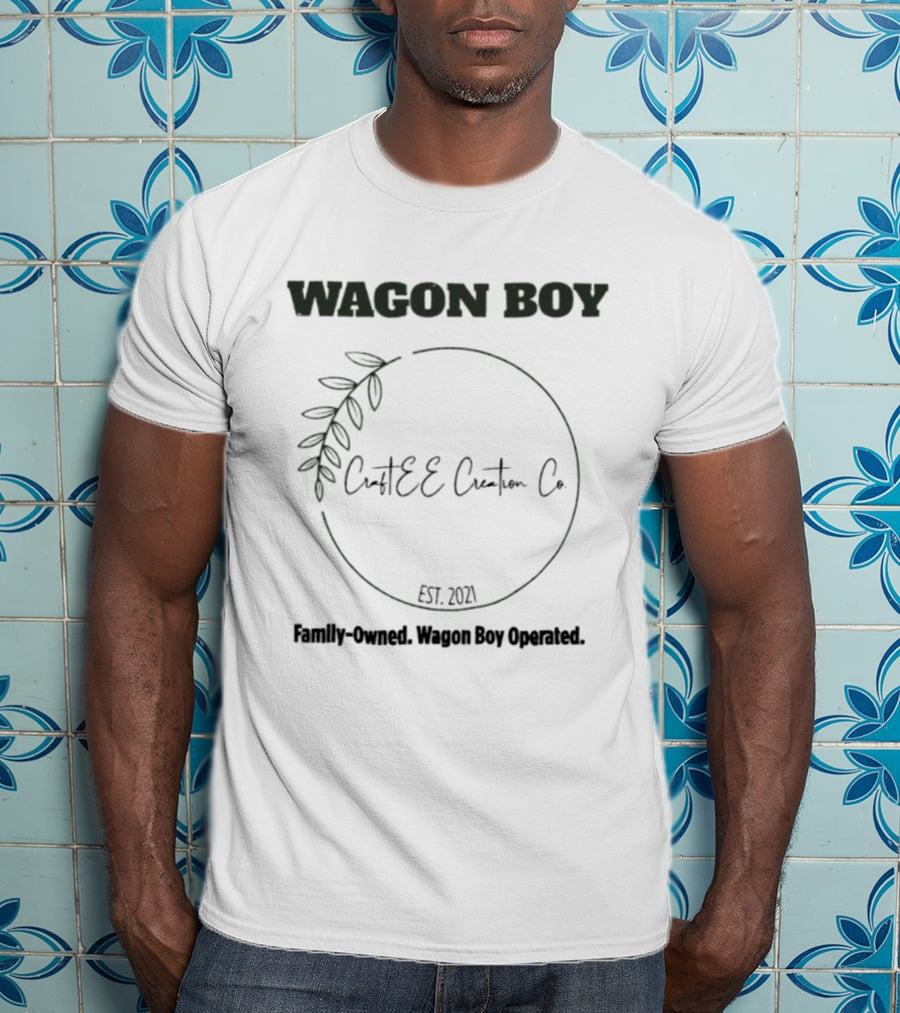 Wagon Boy CraftEE Custom Co Family Owned Est 2021 Operated T-Shirt