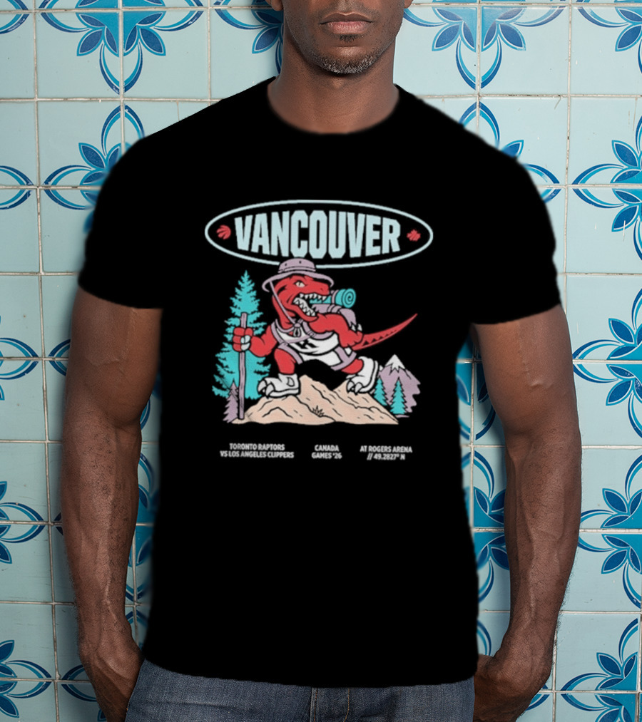 Toronto Raptors Vs Los Angeles Clippers 2026 Vancouver Rogers Arena Canada Game T-Shirt