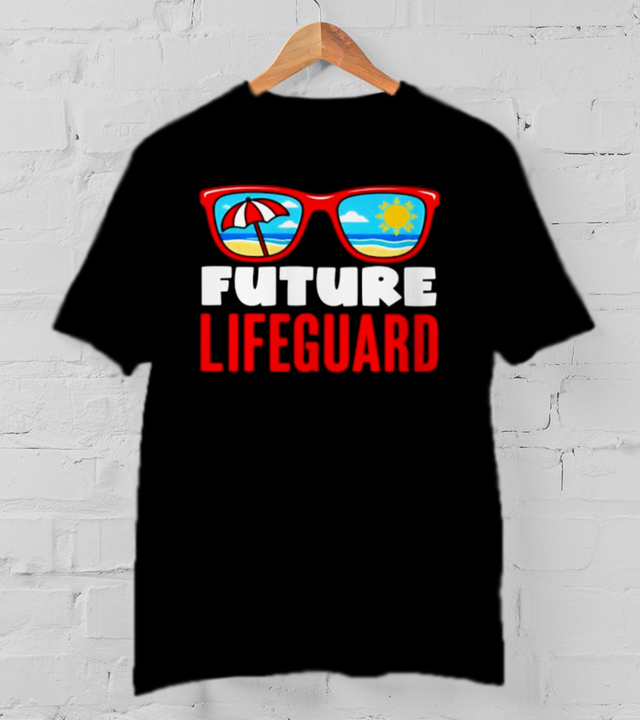 Future Lifeguard Sunglasses Beach Summer Fun T-Shirt