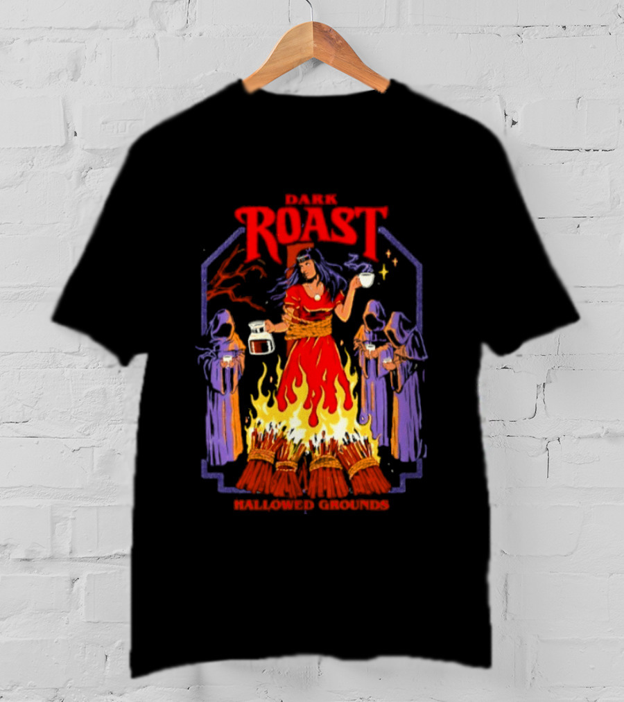 Dark Roast Hallowed Grounds Coffee Witch Brewing Flames And Rituals T-Shirt