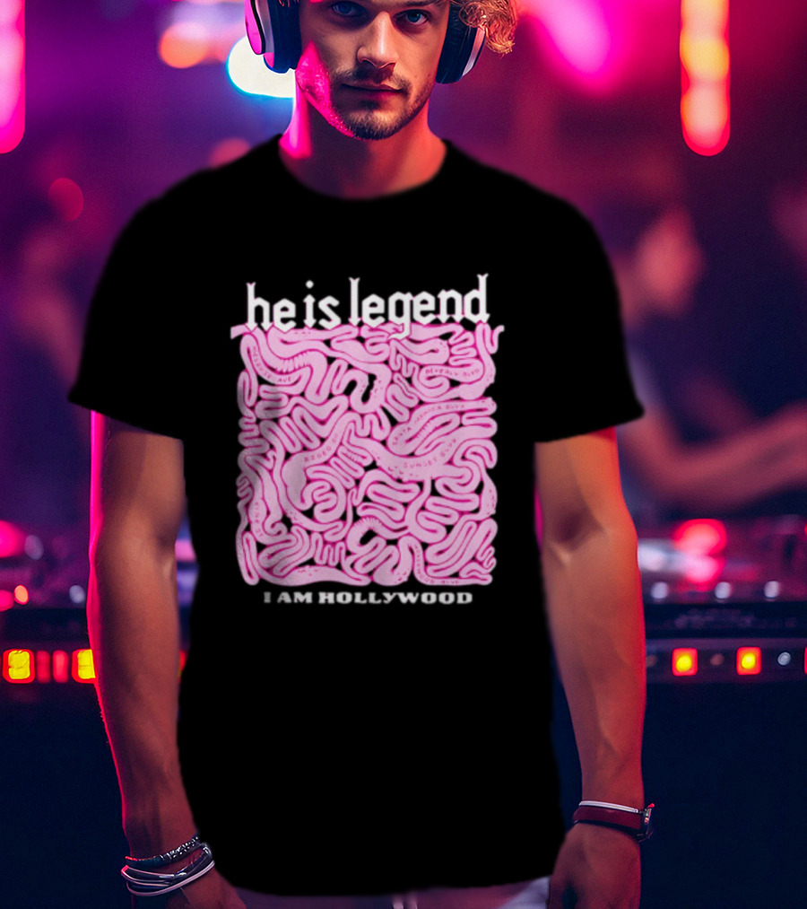 He Is Legend I Am Hollywood Los Angeles Streets Sunset Vine Melrose T-Shirt