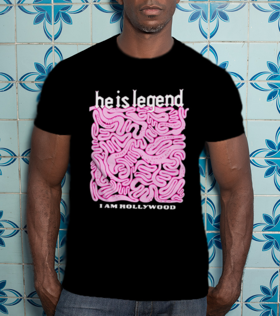 He Is Legend I Am Hollywood Los Angeles Streets Sunset Vine Melrose T-Shirt