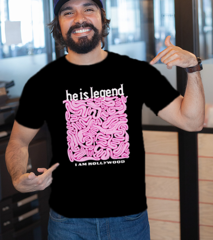 He Is Legend I Am Hollywood Los Angeles Streets Sunset Vine Melrose T-Shirt