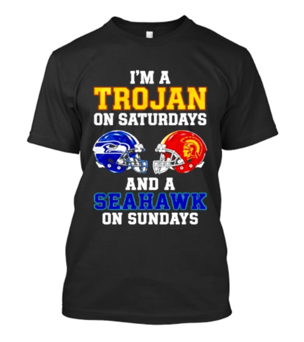 I’m A USC Trojans On Saturdays And A Seattle Seahawks On Sundays T-Shirt