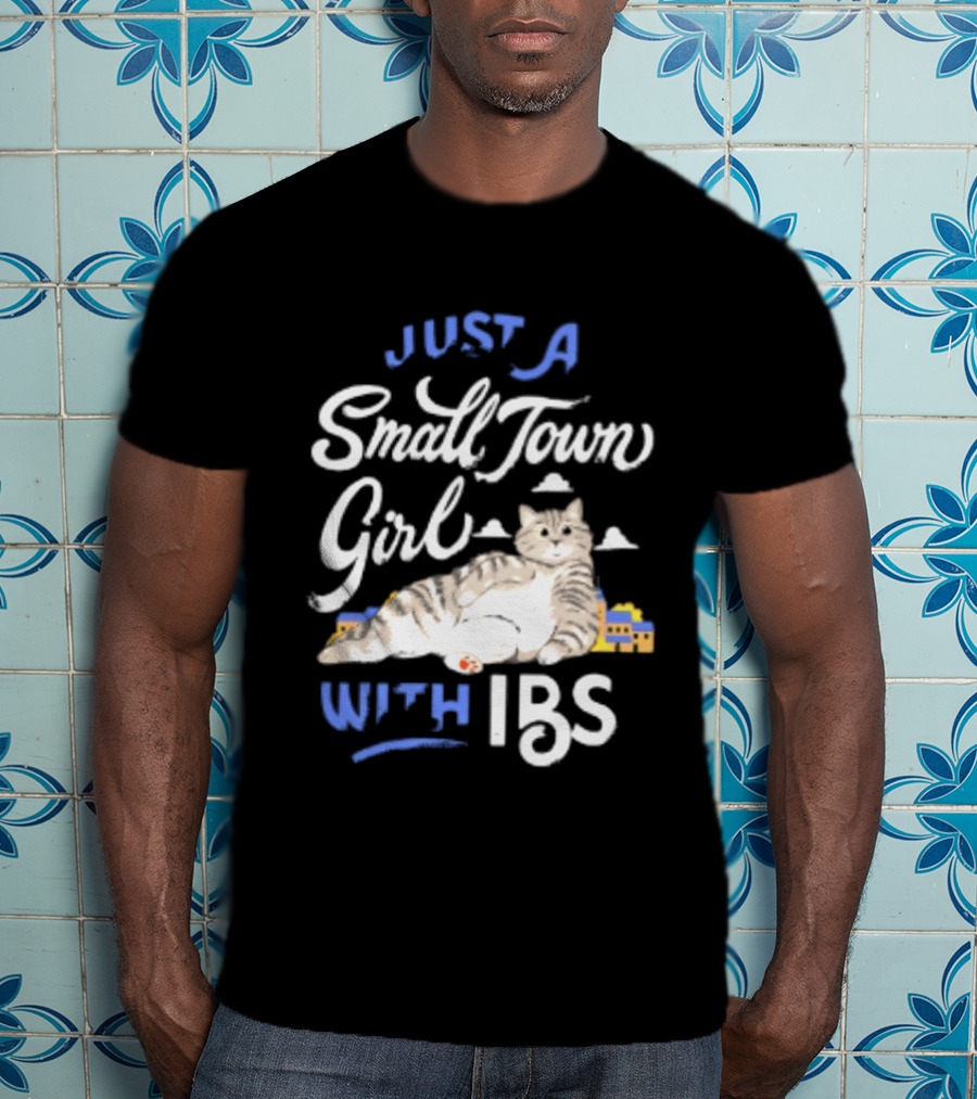 Just A Small Town Girl With Ibs Cat T-Shirt