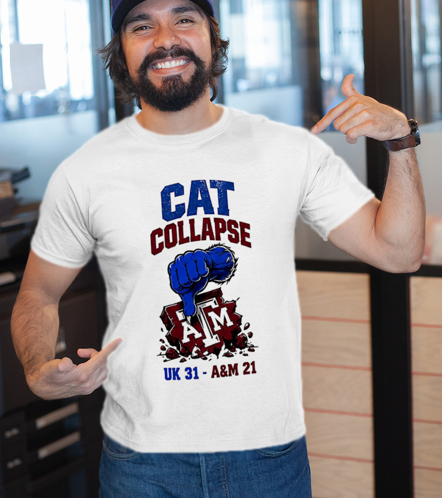 Cat Collapse Kentucky Wildcats Thumbs Down Texas A&M Aggies UK 31 A&M 21 T-Shirt