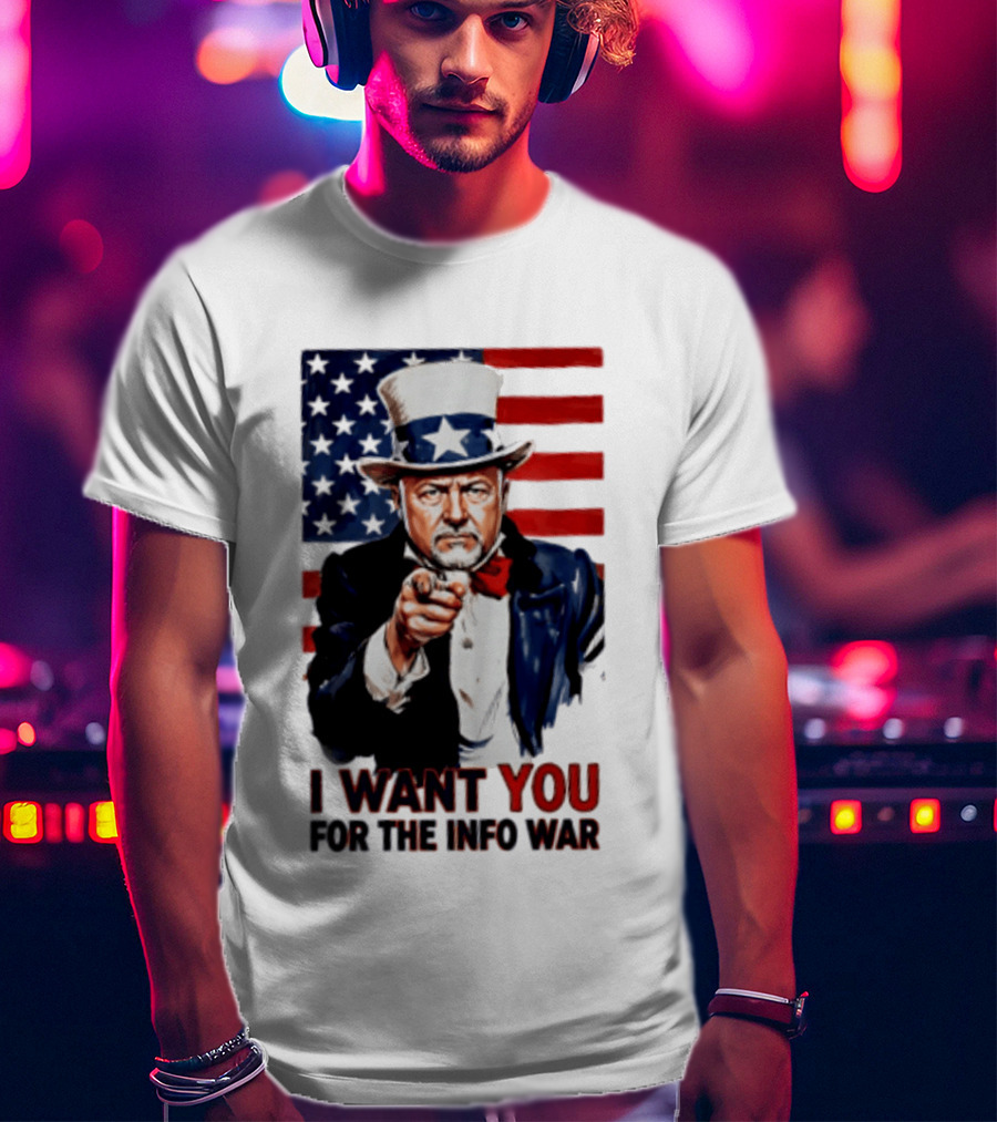 Uncle Sam I Want You For The Info War American Flag T-Shirt
