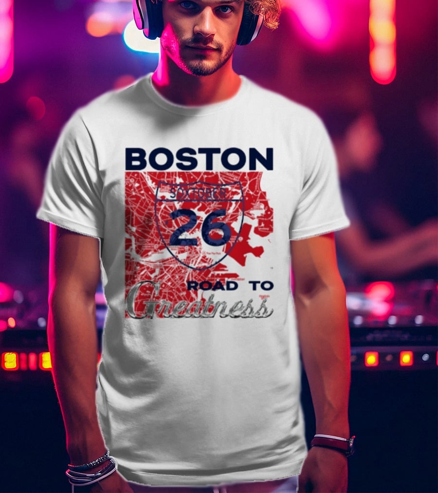 Boston Soxtober 26 Road To Greatness T-Shirt