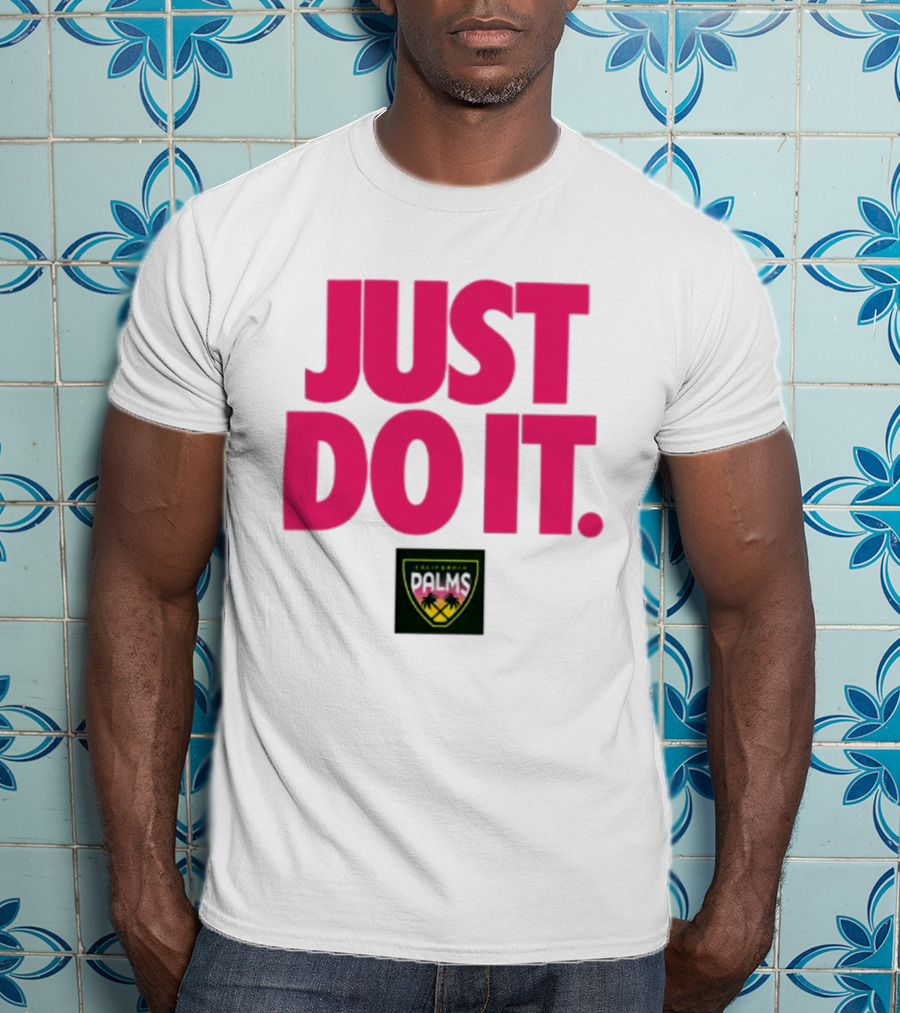 California Palms Just Do It Pink T-Shirt