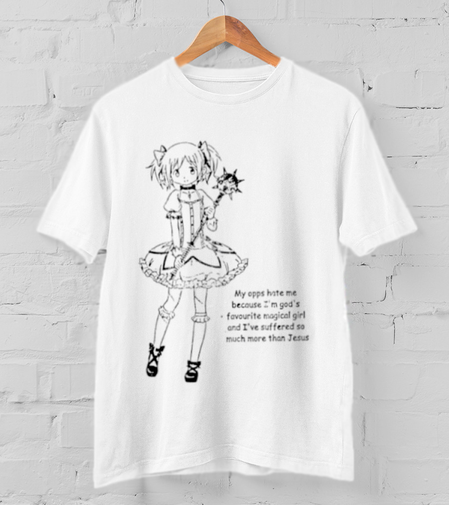 My Opps Hate Me Because I Am God's Favourite Magical Girl Anime T-Shirt