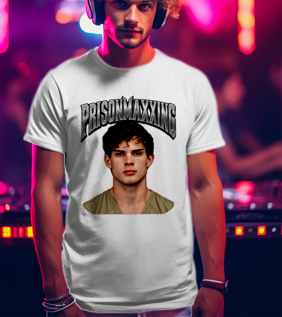 Prisonmaxxing Internet Meme Shot Concept T-Shirt
