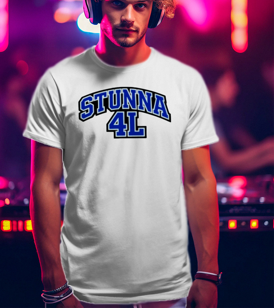 Stunna 4L Rap Hip Hop Streetwear Sports Style Bold Blue Lettering T-Shirt