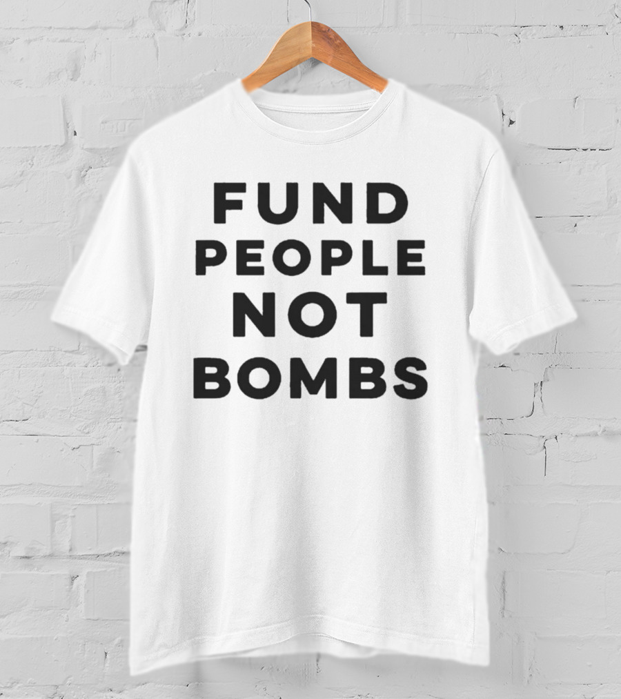 Fund People Not Bombs Susan Sarandon NYC Protest T-Shirt