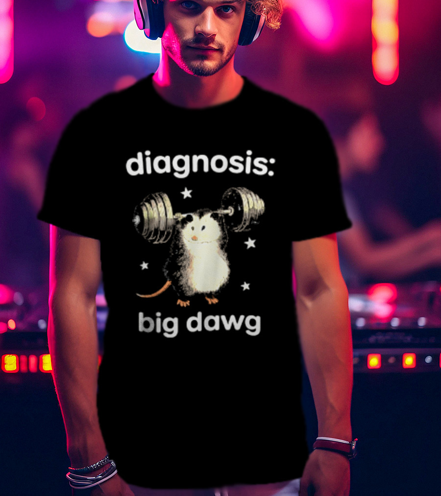 Diagnosis Big Dawg Opossum Weightlifting Stars T-Shirt