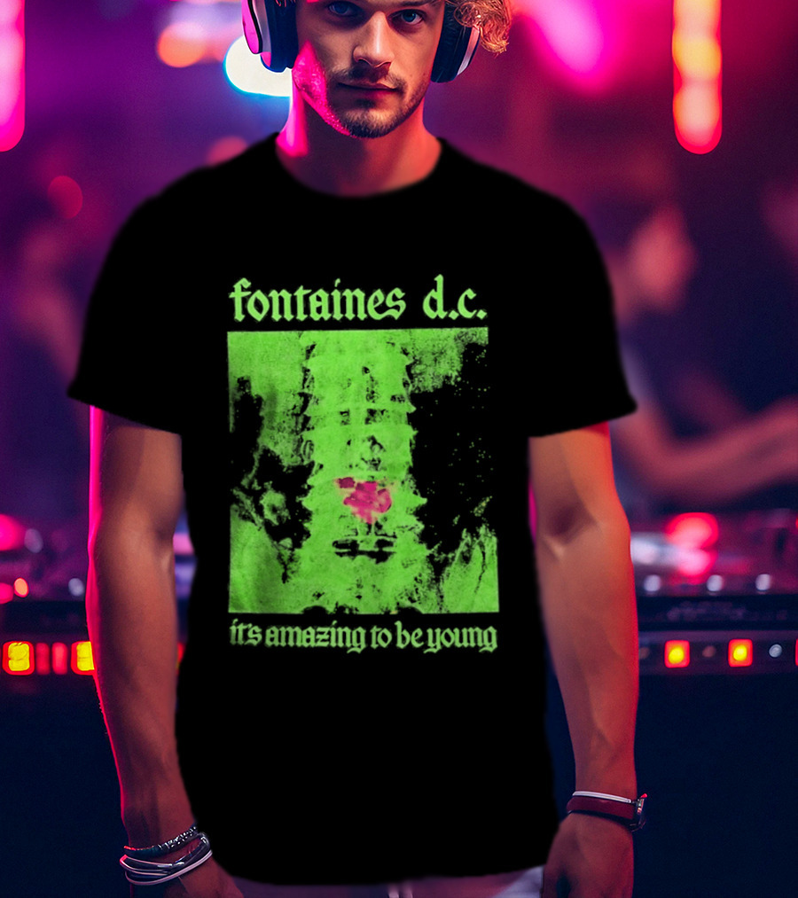 Fontaines D.C. It's Amazing To Be Young Bright Grunge T-Shirt