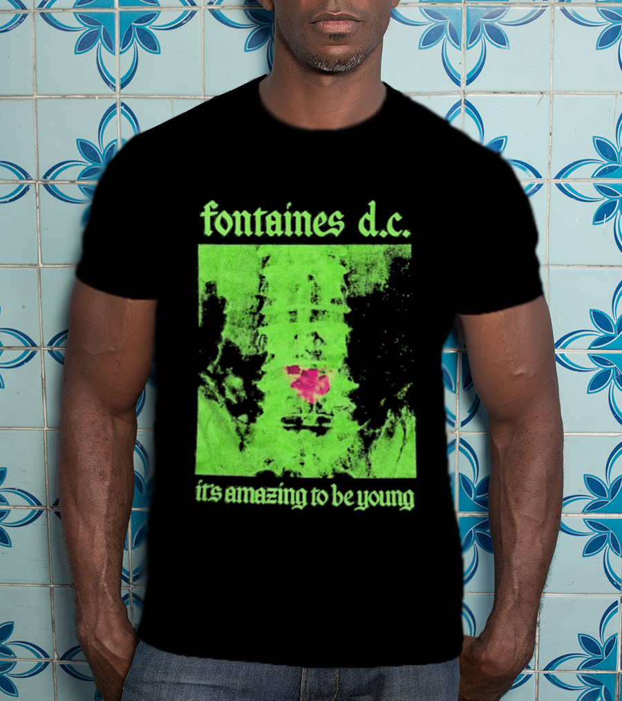 Fontaines D.C. It's Amazing To Be Young Bright Grunge T-Shirt
