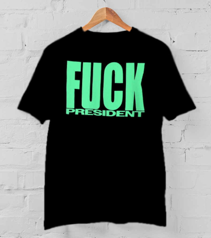 Fuck President Twitching Tongues Louder Than President 2 Sided T-Shirt