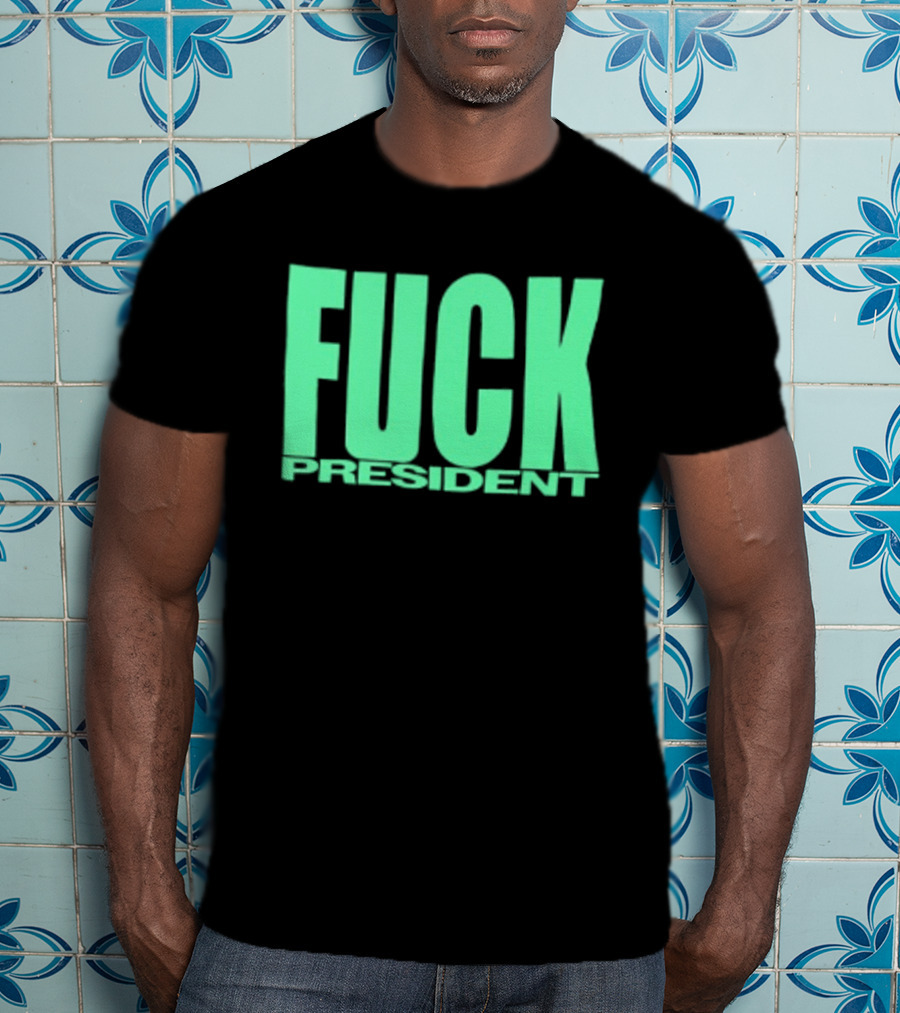Fuck President Twitching Tongues Louder Than President 2 Sided T-Shirt