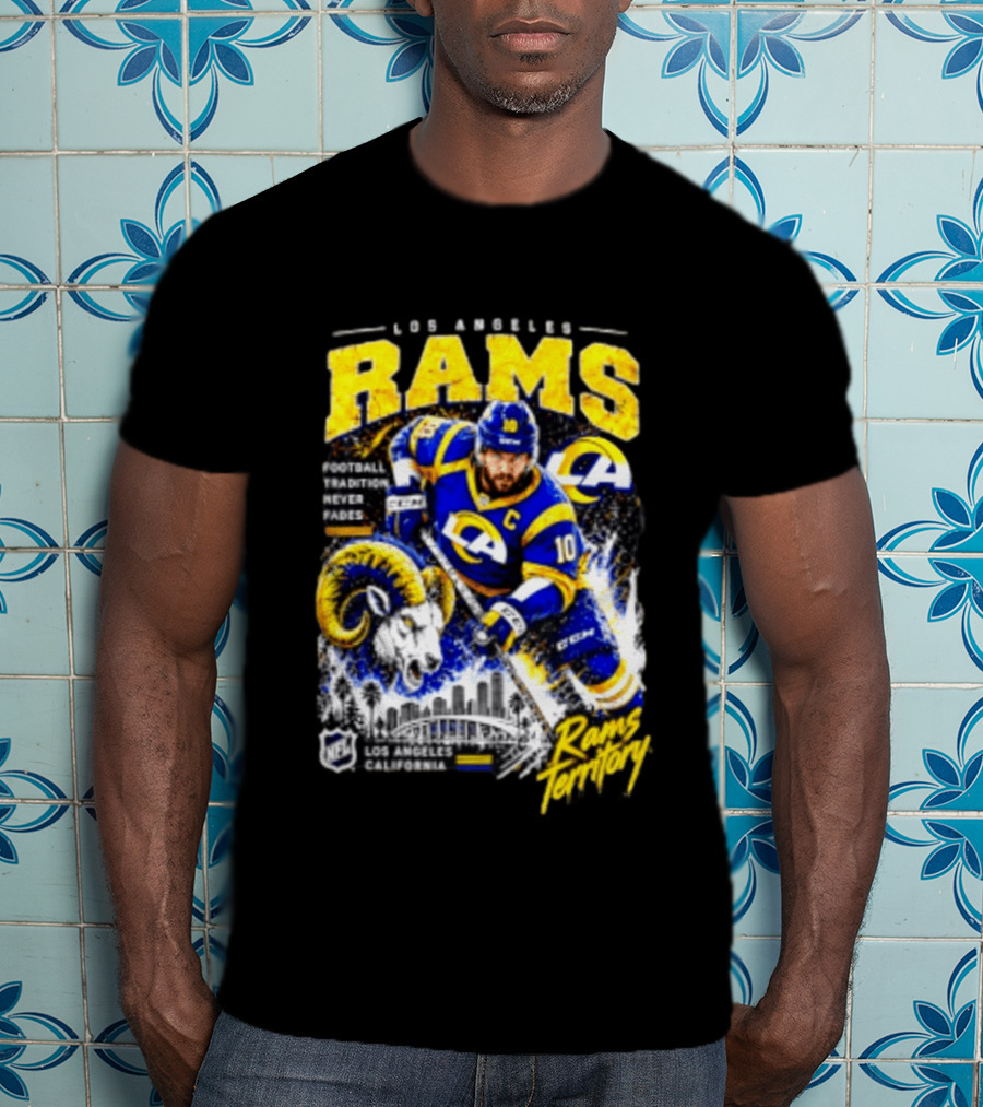 Los Angeles Rams Football Tradition Never Fades Rams Territory California NFL Skyline T-Shirt