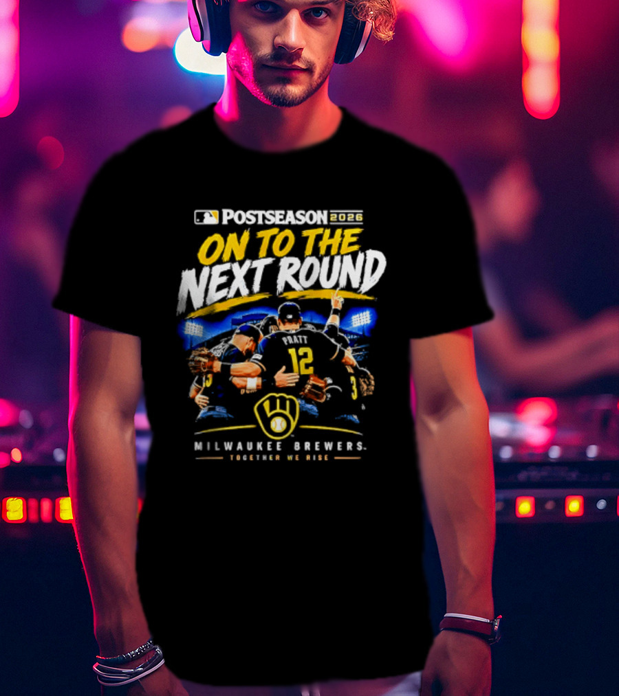 Milwaukee Brewers 2026 Postseason On To The Next Round Touching 'Em All T-Shirt