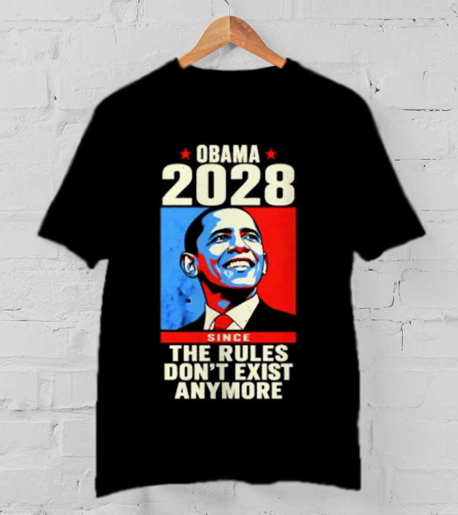 Obama 2028 Since The Rules Don't Exist Anymore Iconic Red And Blue T-Shirt