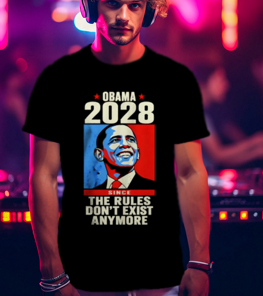 Obama 2028 Since The Rules Don't Exist Anymore Iconic Red And Blue T-Shirt