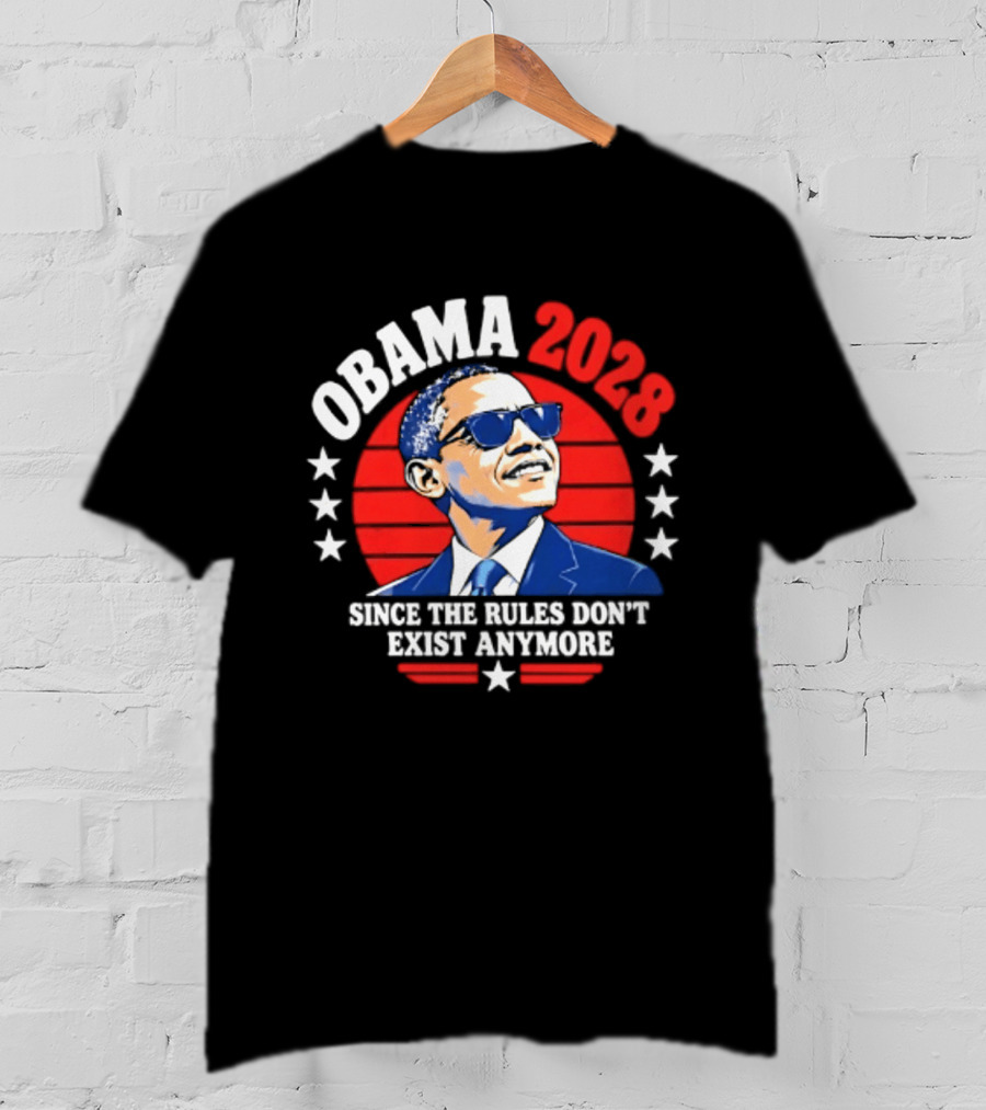 Obama 2028 Since The Rules Don't Exist Anymore Stars Red Circle T-Shirt