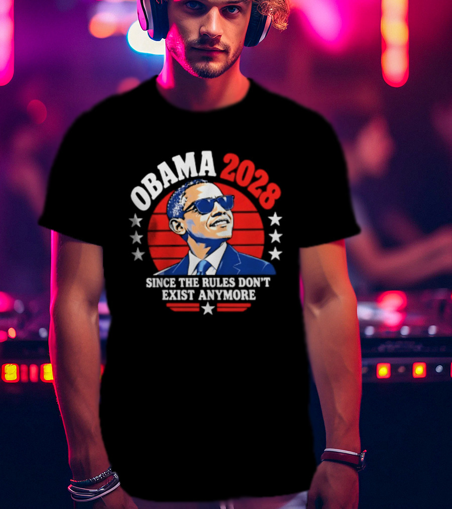Obama 2028 Since The Rules Don't Exist Anymore Stars Red Circle T-Shirt