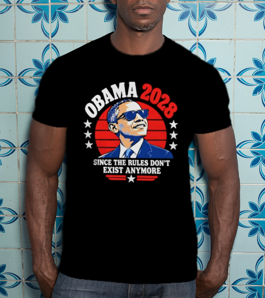 Obama 2028 Since The Rules Don't Exist Anymore Stars Red Circle T-Shirt
