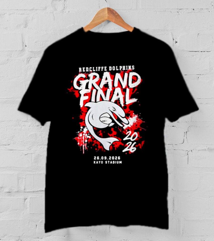 Redcliffe Dolphins Grand Final 2026 Kayo Stadium 26.09.2026 T-Shirt