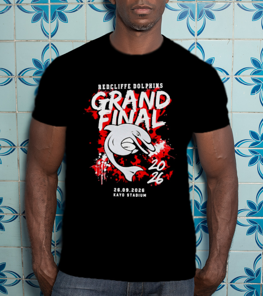 Redcliffe Dolphins Grand Final 2026 Kayo Stadium 26.09.2026 T-Shirt