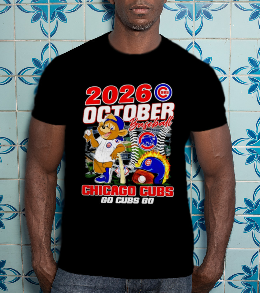 2026 October Baseball Chicago Cubs Go Cubs Go MLB Postseason T-Shirt