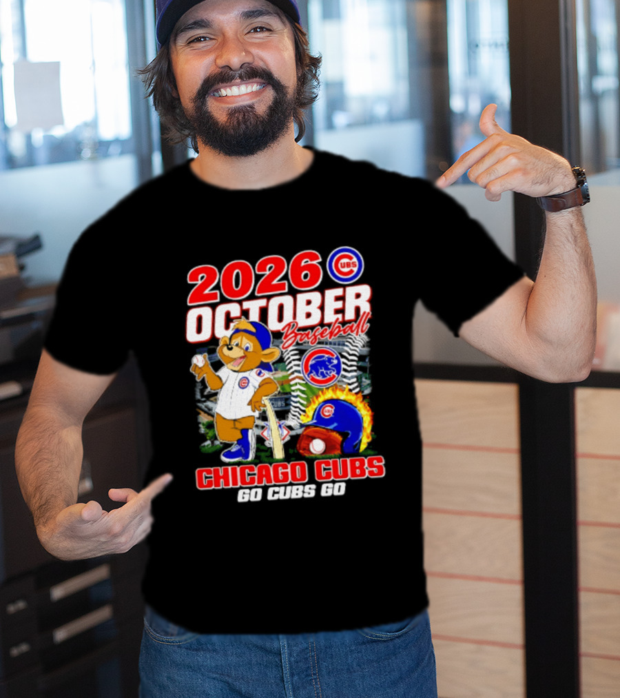 2026 October Baseball Chicago Cubs Go Cubs Go MLB Postseason T-Shirt