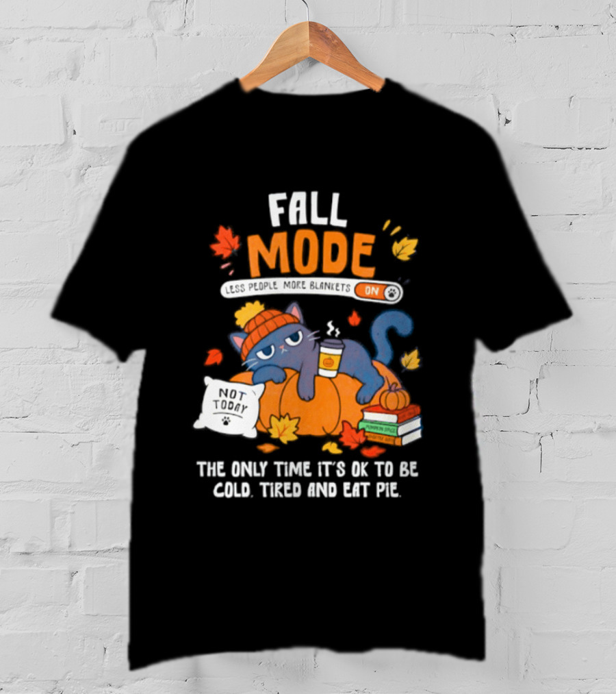 Fall Mode On Cat Cozy With Pumpkin Pie Books Blanket T-Shirt