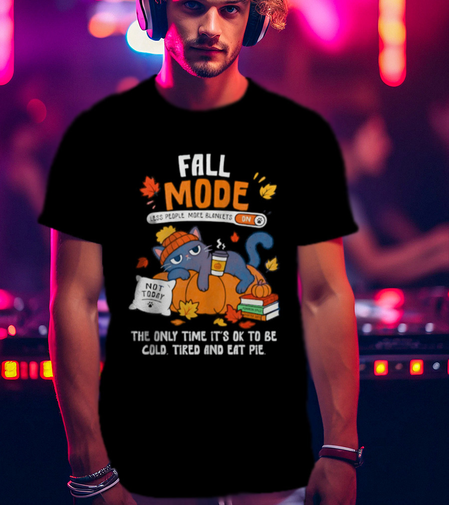 Fall Mode On Cat Cozy With Pumpkin Pie Books Blanket T-Shirt