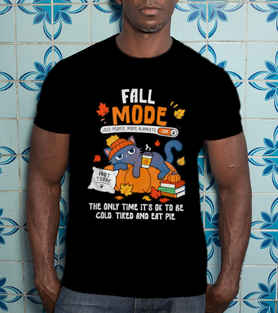 Fall Mode On Cat Cozy With Pumpkin Pie Books Blanket T-Shirt