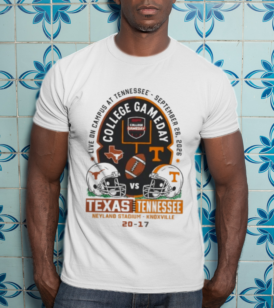 Live On Campus At Tennessee September 26 2026 College GameDay Neyland Stadium Knoxville Texas Longhorns Vs Tennessee Volunteers 20 17 T-Shirt