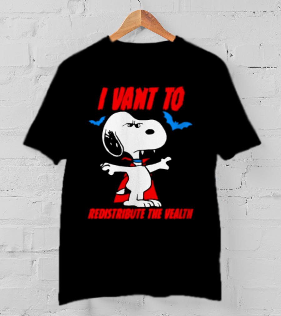 Snoopy I Want To Redistribute The Wealth Halloween Dracula Bats T-Shirt