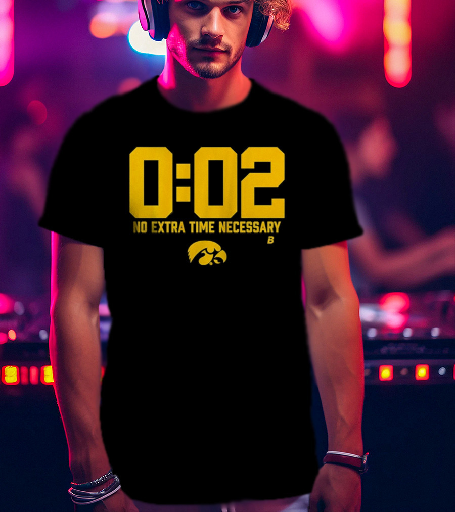 Iowa Hawkeyes Football No Extra Time 0 02 T-Shirt