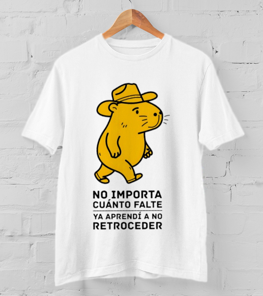 Capybara No Importa Cuánto Falte Ya Aprendí A No Retroceder Sombrero Amarillo T-Shirt