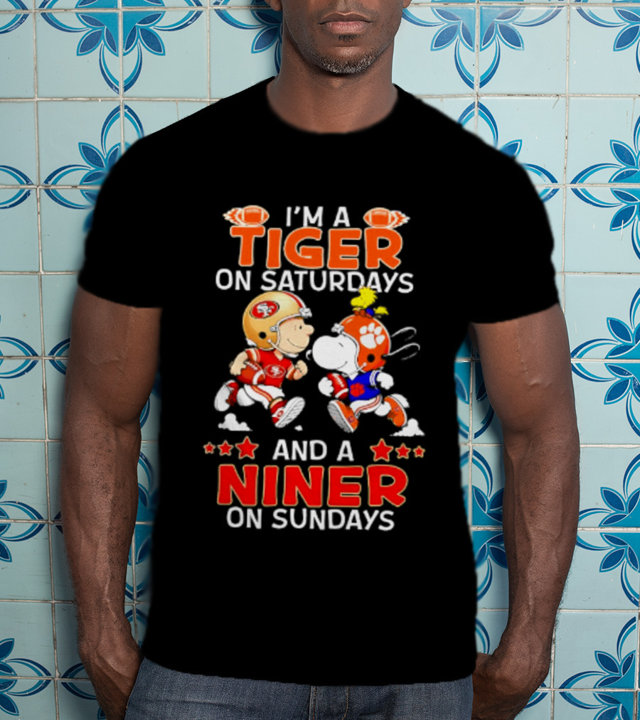I'm A Clemson Tiger On Saturdays And A San Francisco 49ers Niner On Sundays Peanuts Characters Football Fan T-Shirt