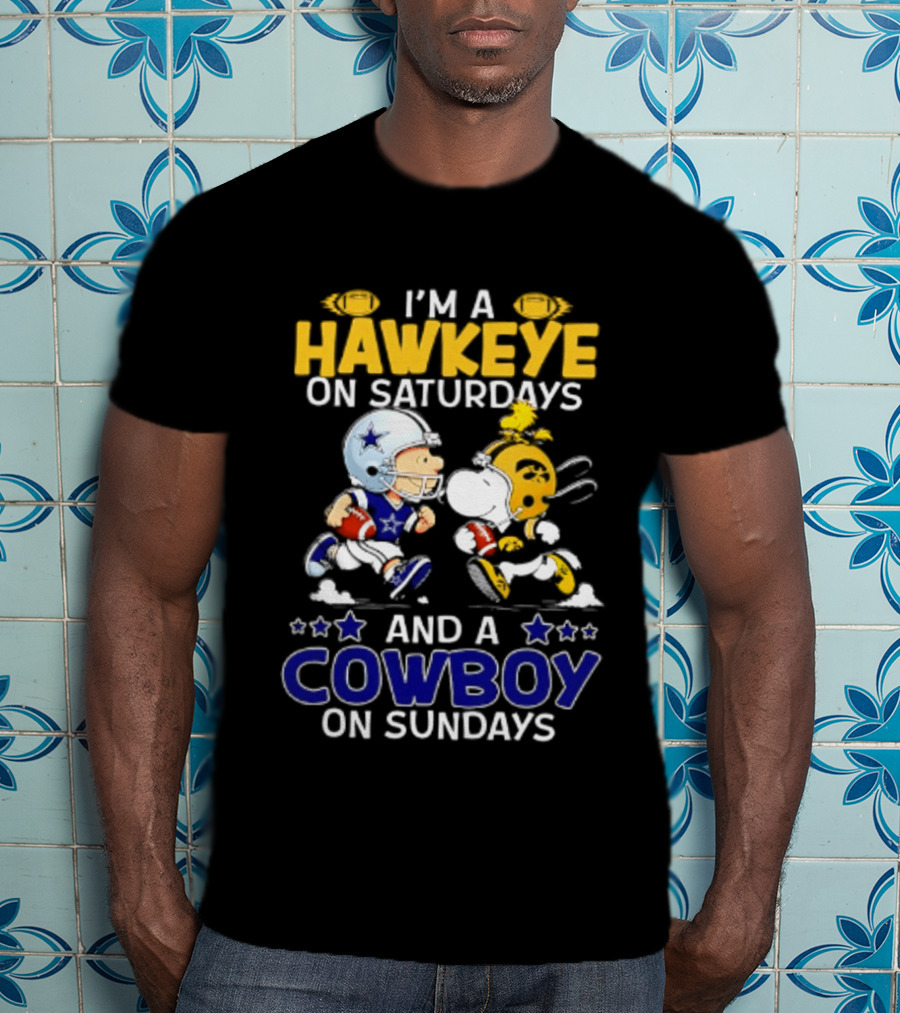 Peanuts I'm A Hawkeye On Saturdays And A Cowboy On Sundays Charlie Brown Snoopy T-Shirt