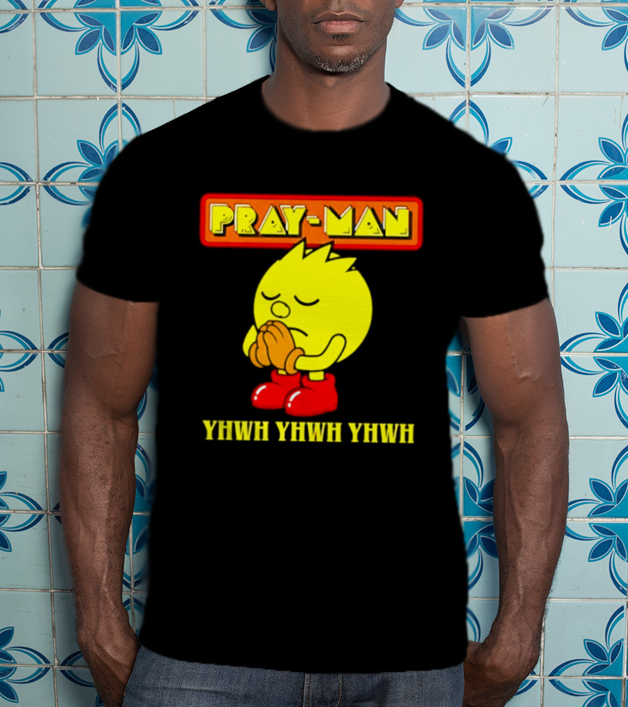 Pray Man YHWH Spiritual Pac Man Symbolism T-Shirt