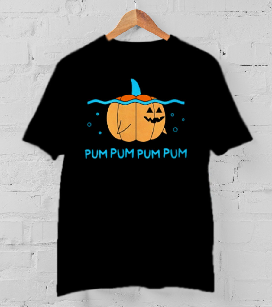 Pum Pum Pum Pum Pumpkin Shark Halloween Fun T-Shirt