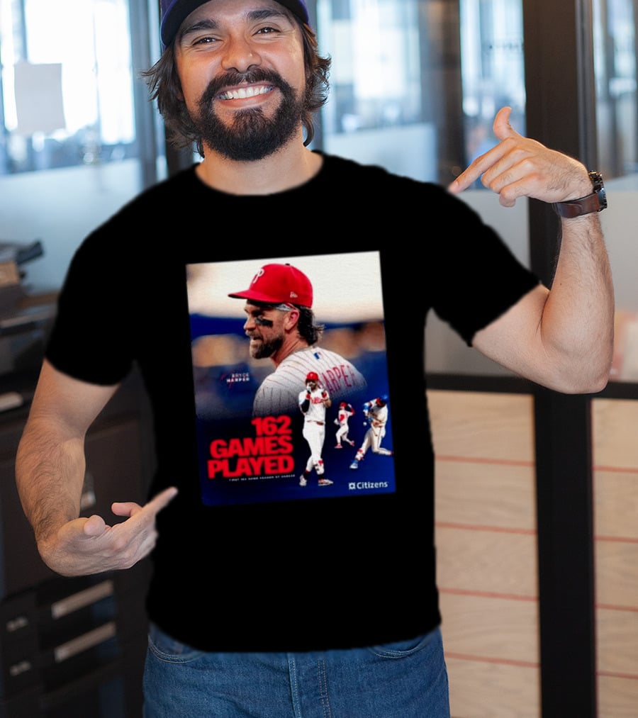 Bryce Harper Philadelphia Phillies 162 Games Played Citizens T-Shirt