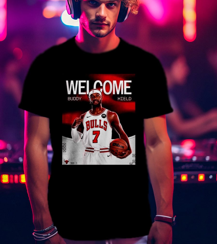 Buddy Hield 7 Chicago Bulls Welcome 2026 T-Shirt
