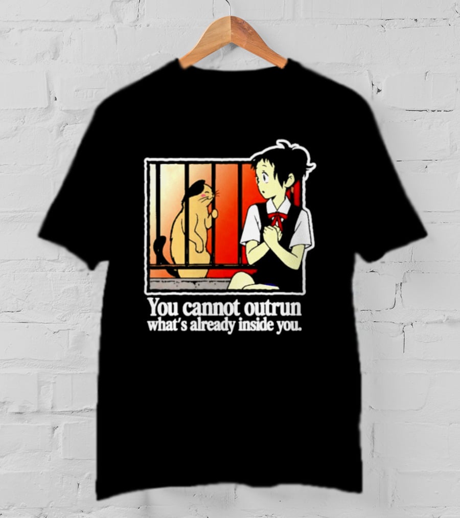 Haru Yoshioka And Natoru You Cannot Outrun What's Already Inside You T-Shirt