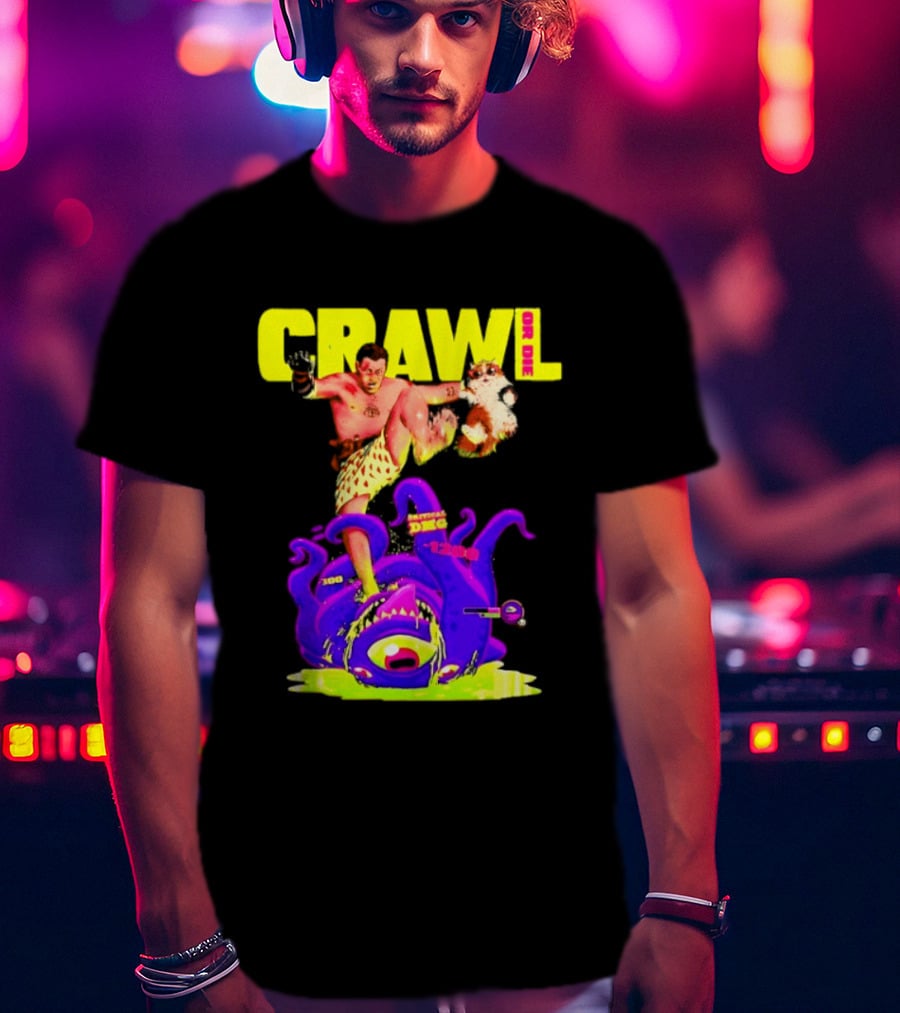 Crawl Or Die Critical Damage RPG Gamer Monster Attack T-Shirt
