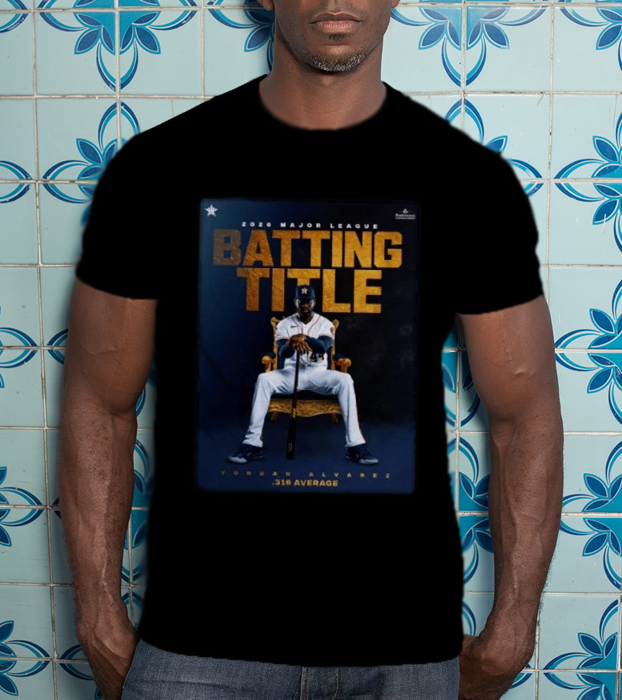 2026 Major League Batting Title Yordan Álvarez Houston Astros 316 Average T-Shirt